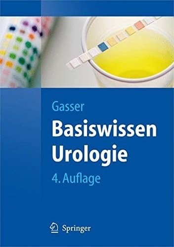 Basiswissen Urologie mit 13 Tabellen