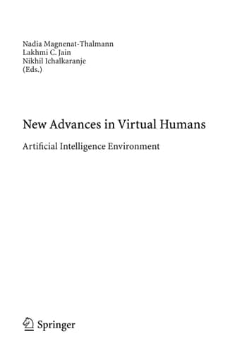 New Advances in Virtual Humans Artificial Intelligence Environment