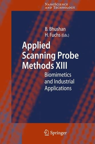 Applied Scanning Probe Methods XIII Biomimetics and Industrial Applications