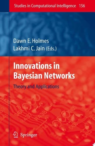 Innovations in Bayesian Networks Theory and Applications