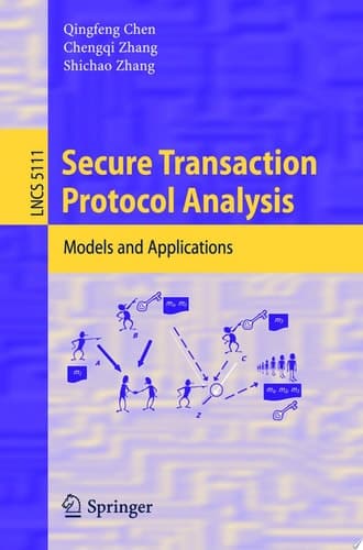 Secure Transaction Protocol Analysis Models and Applications