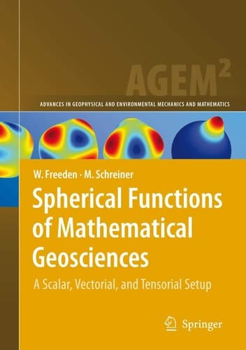 Spherical Functions of Mathematical Geosciences A Scalar, Vectorial, and Tensorial Setup