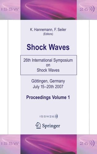 Shock Waves 26th International Symposium on Shock Waves, Volume 1