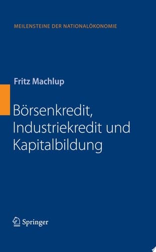 Börsenkredit, Industriekredit und Kapitalbildung