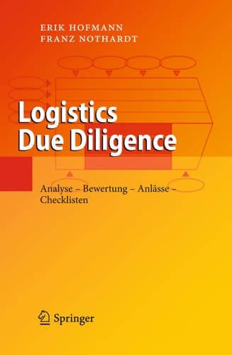 Logistics Due Diligence Analyse - Bewertung - Anlässe - Checklisten