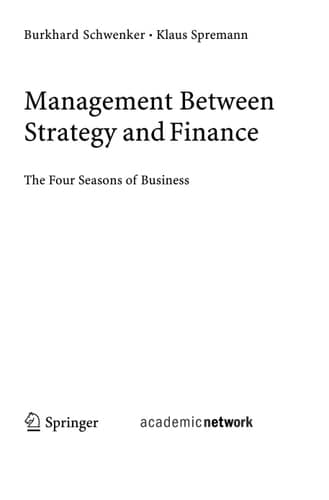 Management Between Strategy and Finance The Four Seasons of Business