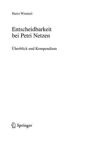 Entscheidbarkeit bei Petri Netzen Überblick und Kompendium