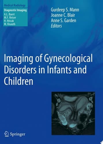 Imaging of Gynecological Disorders in Infants and Children