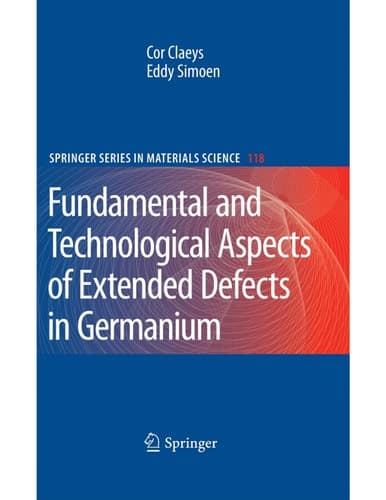 Extended Defects in Germanium Fundamental and Technological Aspects