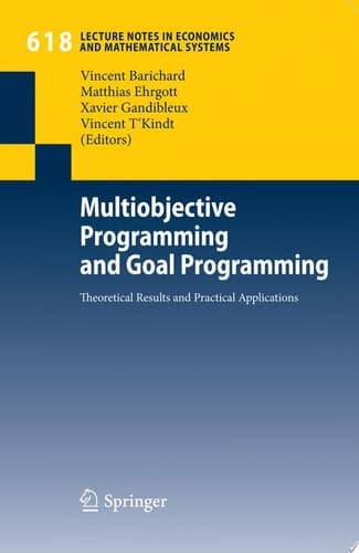 Multiobjective Programming and Goal Programming Theoretical Results and Practical Applications
