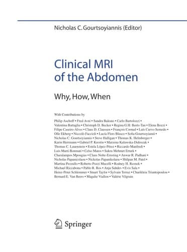 Clinical MRI of the Abdomen Why,How,When