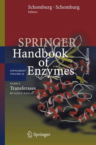 Class 2 Transferases: EC 2.7.11.1-2.7.11.16 (Springer Handbook of Enzymes, S3)