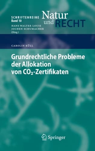Grundrechtliche Probleme der Allokation von CO2-Zertifikaten