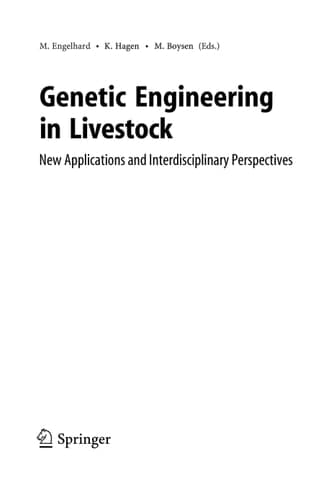 Genetic Engineering in Livestock New Applications and Interdisciplinary Perspectives