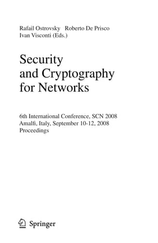 Security and Cryptography for Networks 6th International Conference, SCN 2008, Amalfi, Italy, September 10-12, 2008, Proceedings