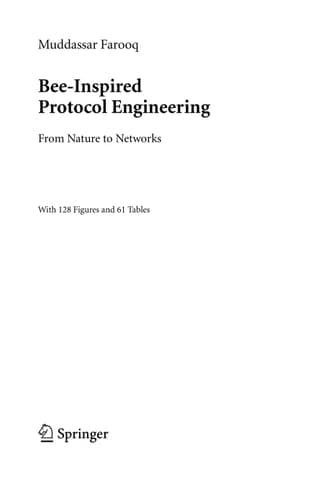 Bee-Inspired Protocol Engineering From Nature to Networks