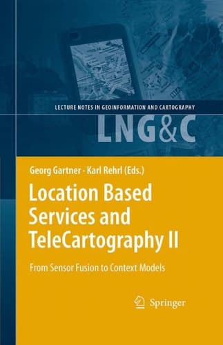 Location Based Services and TeleCartography II From Sensor Fusion to Context Models