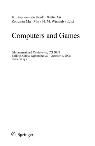 Computers and Games 6th International Conference, CG 2008 Beijing, China, September 29 - October 1, 2008. Proceedings
