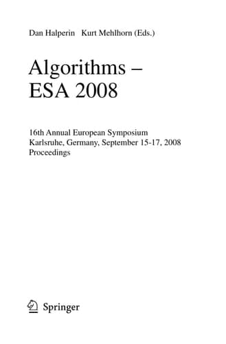 Algorithms - ESA 2008 16th Annual European Symposium, Karlsruhe, Germany, September 15-17, 2008, Proceedings