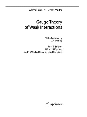 Gauge Theory of Weak Interactions