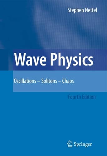 Wave Physics Oscillations - Solitons - Chaos