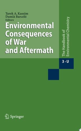 Environmental Consequences of War and Aftermath