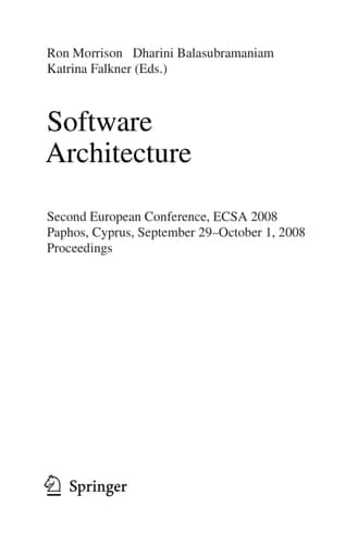 Software Architecture Second International Conference, ECSA 2008 Paphos, Cyprus, September 29-October 1, 2008 Proceedings