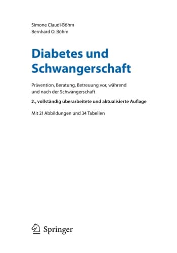Diabetes und Schwangerschaft Prävention, Beratung, Betreuung vor, während und nach der Schwangerschaft