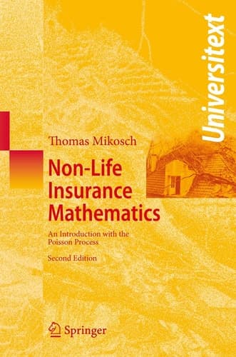 Non-Life Insurance Mathematics An Introduction with the Poisson Process