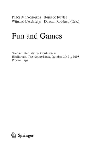 Fun and Games Second International Conference, Eindhoven, The Netherlands, October 20-21, 2008, Proceedings