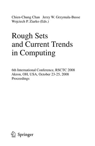 Rough Sets and Current Trends in Computing 6th International Conference, RSCTC 2008 Akron, OH, USA, October 23 - 25, 2008 Proceedings
