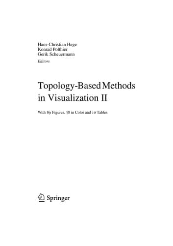 Topology-Based Methods in Visualization II (Mathematics and Visualization)