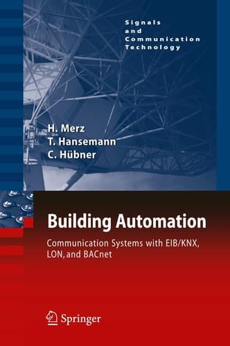 Building Automation Communication systems with EIB/KNX, LON and BACnet
