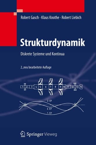Strukturdynamik Diskrete Systeme und Kontinua