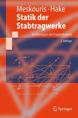 Statik der Stabtragwerke Einführung in die Tragwerkslehre