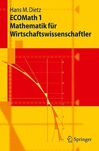 ECOMath 1 Mathematik für Wirtschaftswissenschaftler