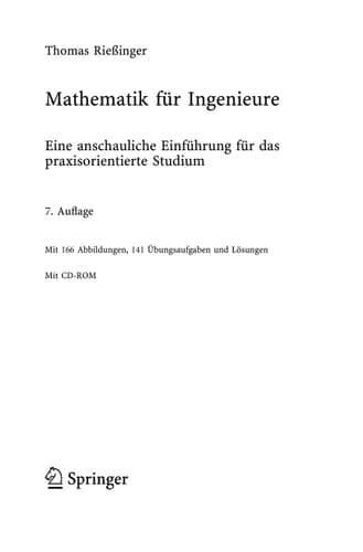 Mathematik für Ingenieure Eine anschauliche Einführung für das praxisorientierte Studium