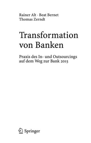 Transformation von Banken Praxis des In- und Outsourcings auf dem Weg zur Bank 2015