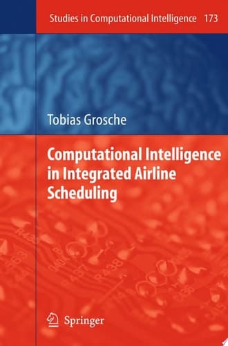 Computational Intelligence in Integrated Airline Scheduling
