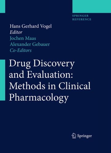 Drug Discovery and Evaluation: Methods in Clinical Pharmacology