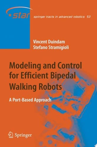 Modeling and Control for Efficient Bipedal Walking Robots A Port-Based Approach
