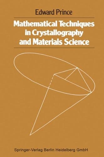 Mathematical techniques in crystallography and materials science (German Edition)