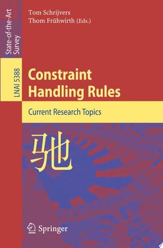 Constraint Handling Rules Current Research Topics