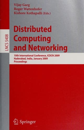 Distributed Computing and Networking 10th International Conference, ICDCN 2009, Hyderabad, India, January 3-6, 2009, Proceedings