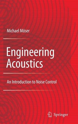 Engineering Acoustics An Introduction to Noise Control