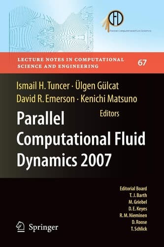 Parallel Computational Fluid Dynamics 2007 Implementations and Experiences on Large Scale and Grid Computing