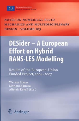 DESider – A European Effort on Hybrid RANS-LES Modelling Results of the European-Union Funded Project, 2004 - 2007