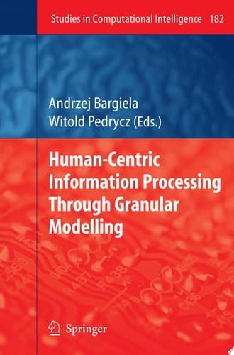Human-Centric Information Processing Through Granular Modelling