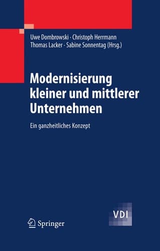 Modernisierung kleiner und mittlerer Unternehmen Ein ganzheitliches Konzept