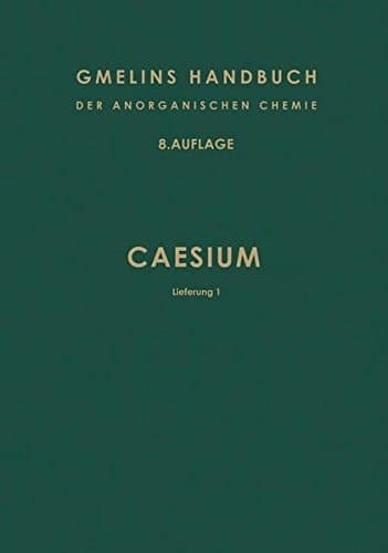 Caesium Lieferung 1. Vorkommen, Darstellung und Eigenschaften des Metalls